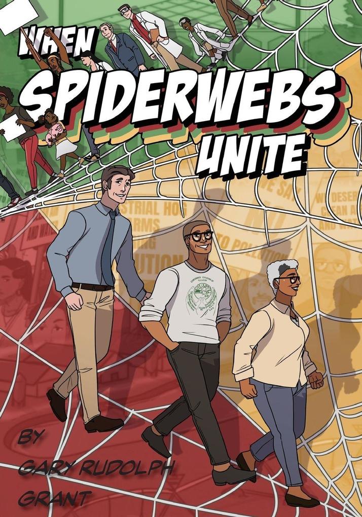 When Spiderwebs Unite