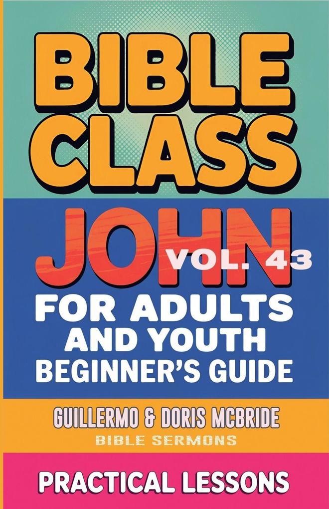 Bible Class for Adults and Youth