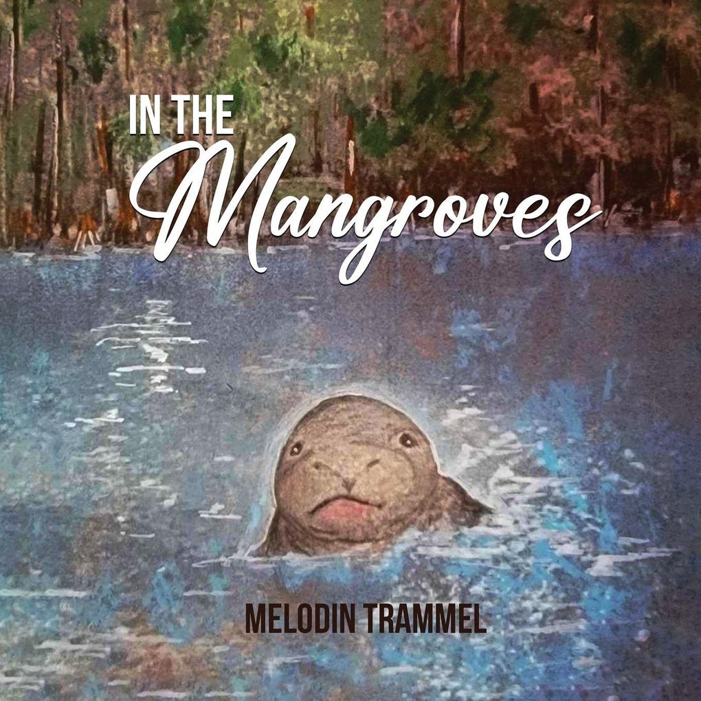 In The Mangroves