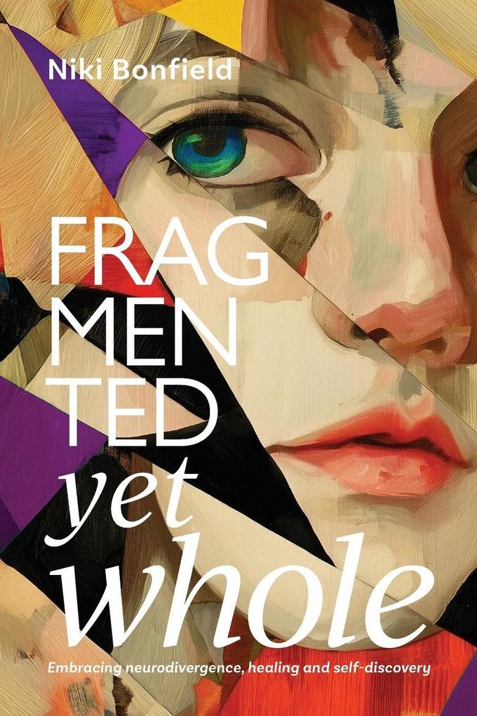 Fragmented yet whole