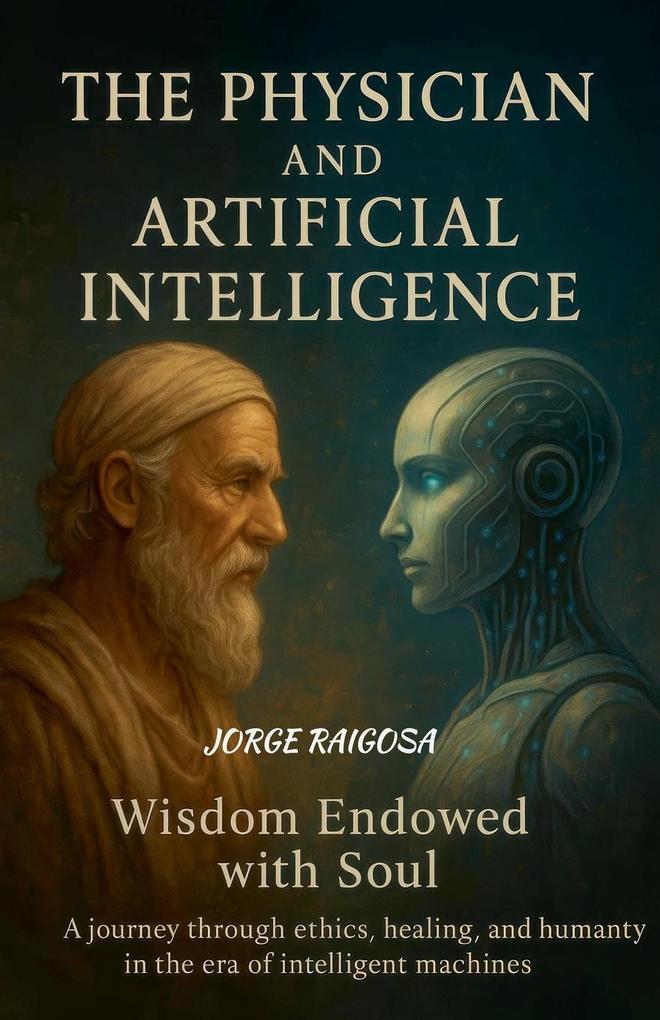 The Physician and Artificial Intelligence