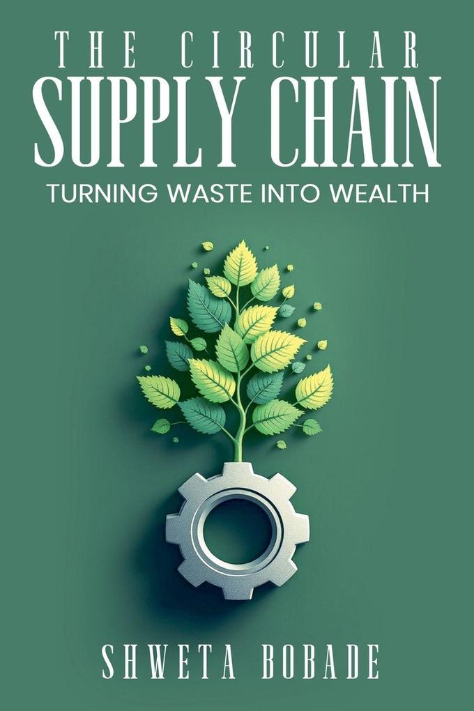The Circular Supply Chain