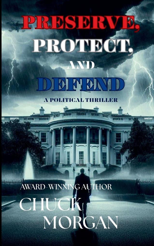 Preserve Protect And Defend