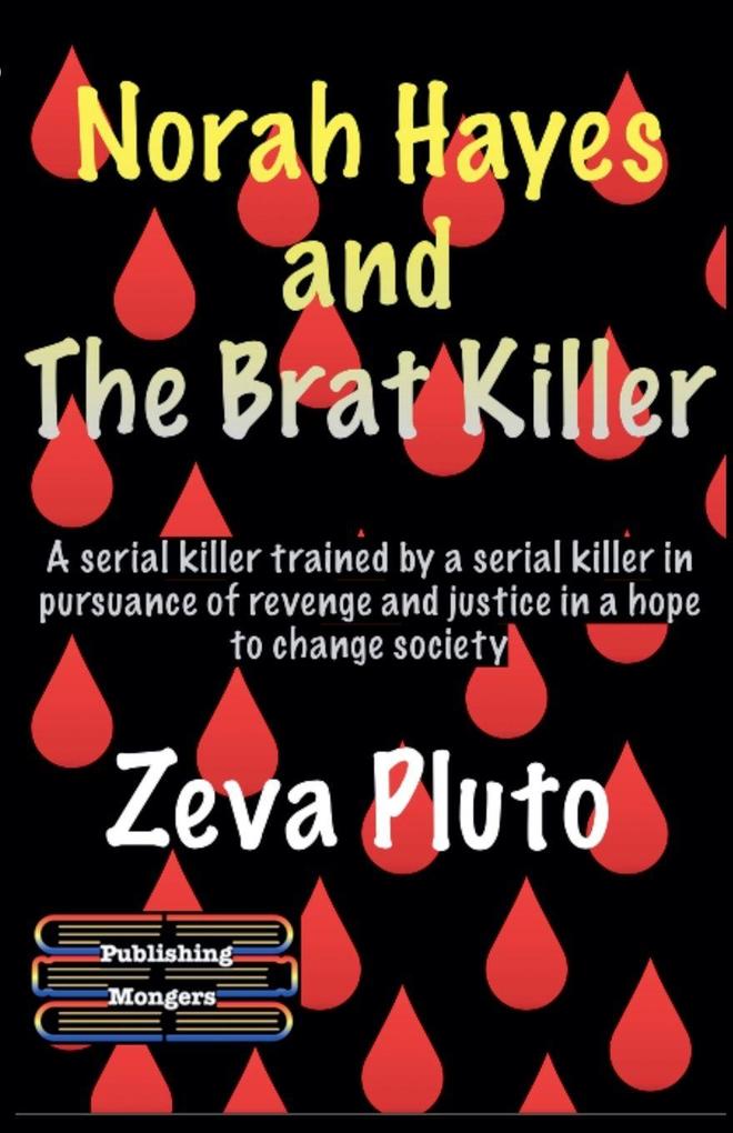 Norah Hayes and The Brat Killer