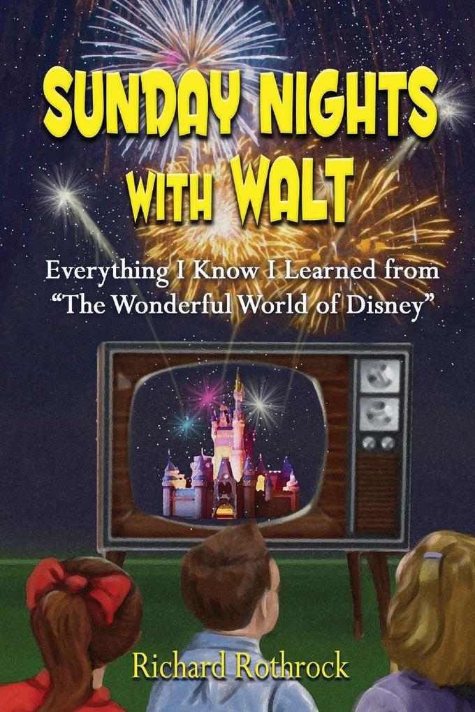 Sunday Nights with Walt