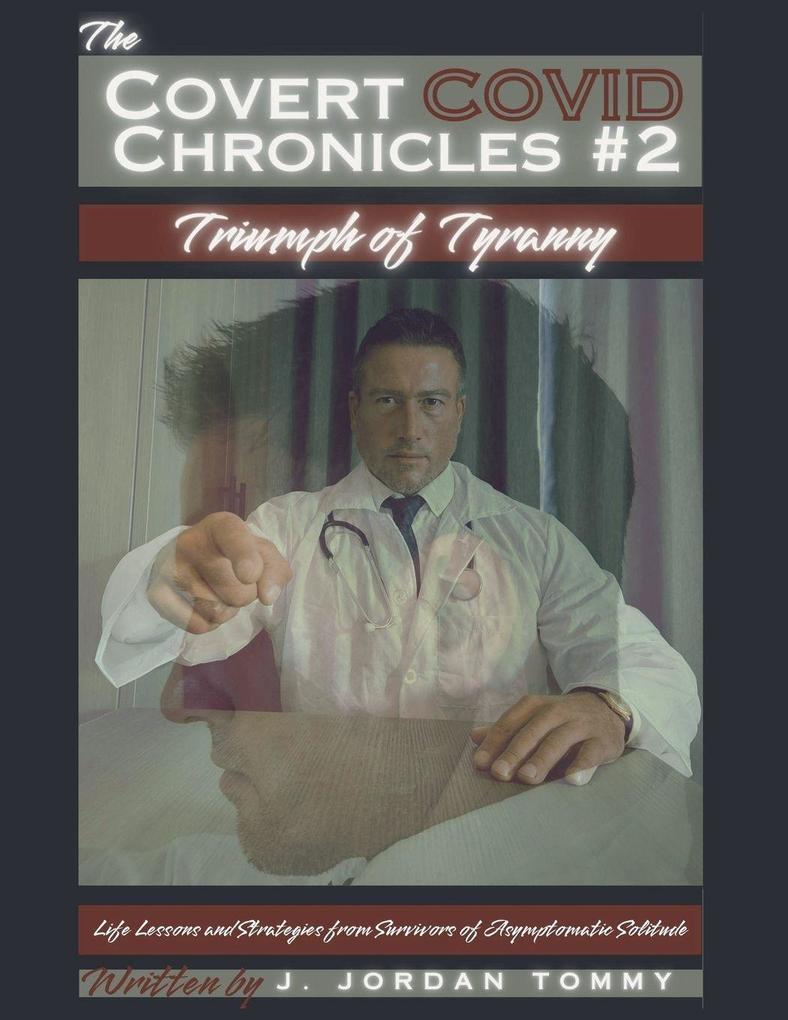 The COVID Chronicles #2