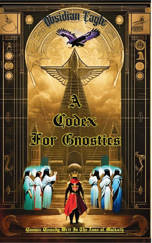 A Codex For Gnostics