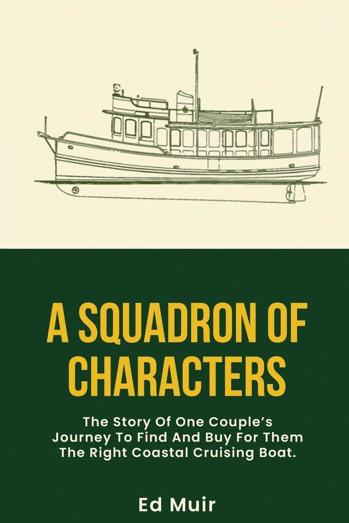 A SQUADRON OF CHARACTERS