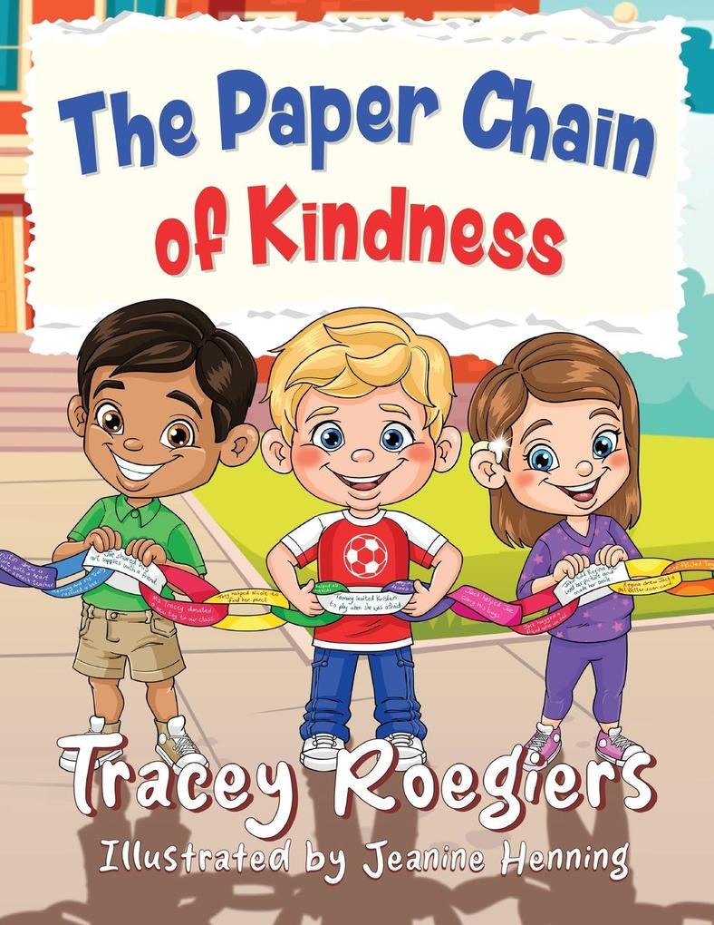 The Paper Chain of Kindness