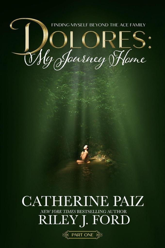 Catherine Paiz & Riley J. Ford Dolores