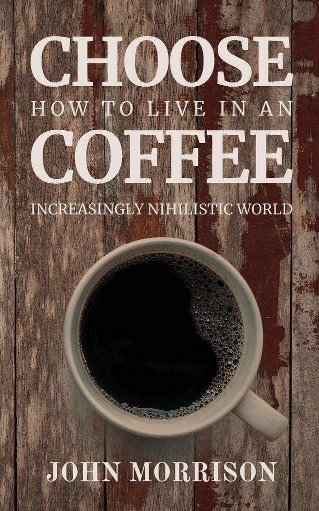 Choose Coffee