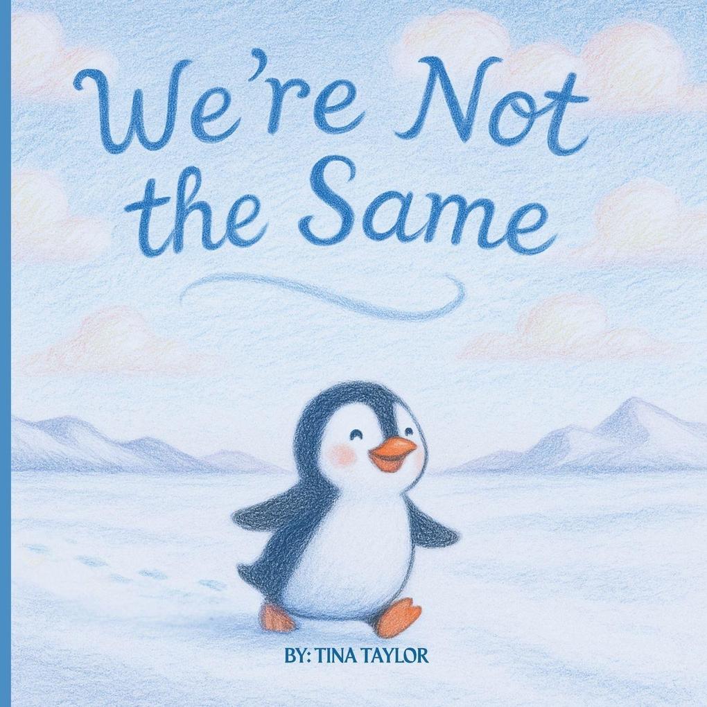 We're Not the Same