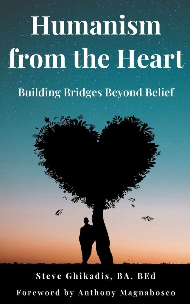 Humanism from the Heart