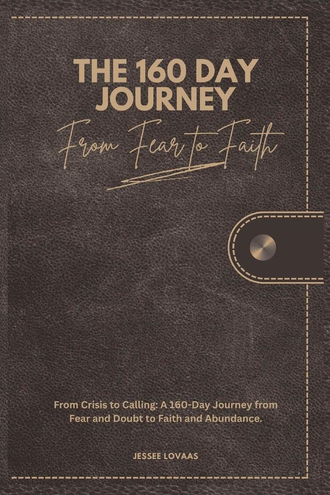 The 160 Day Journey