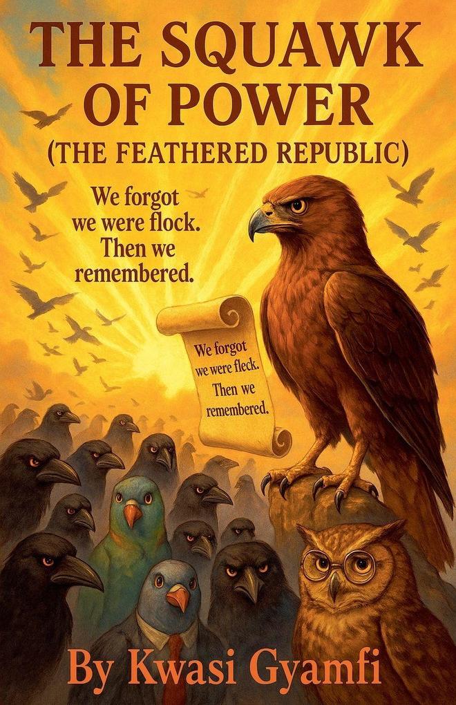 The Squawk of Power