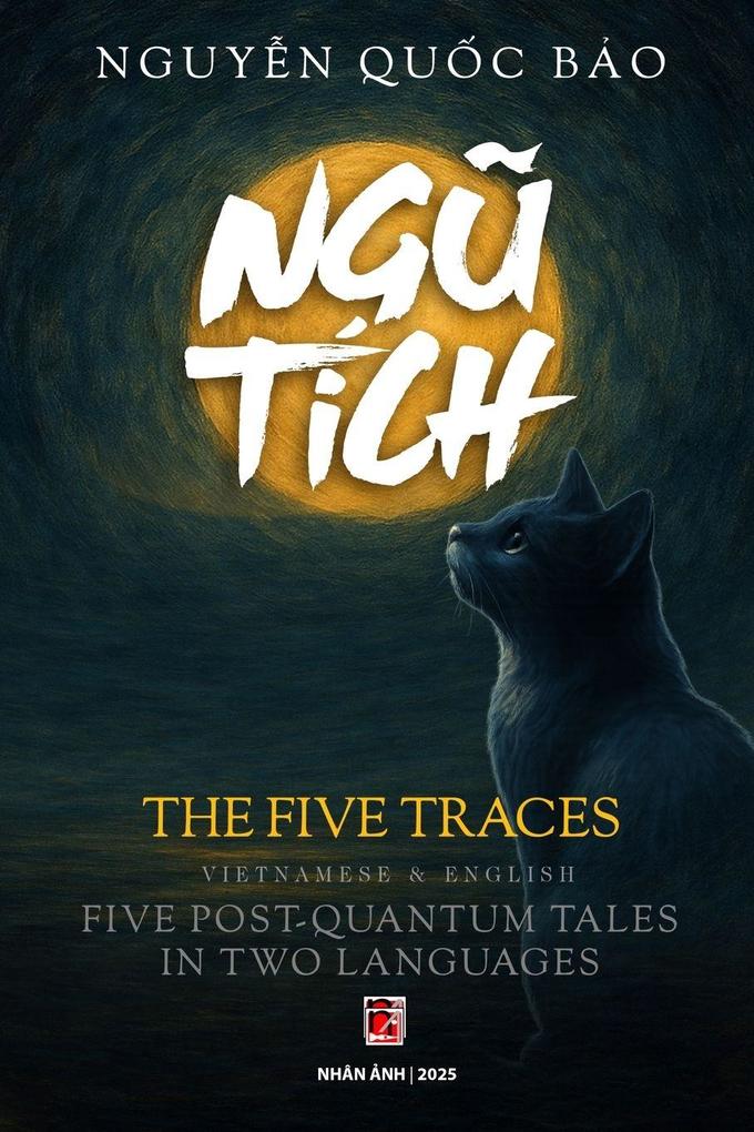 Ng Tích - The Five Ancient Traces (in Vietnamese and English)