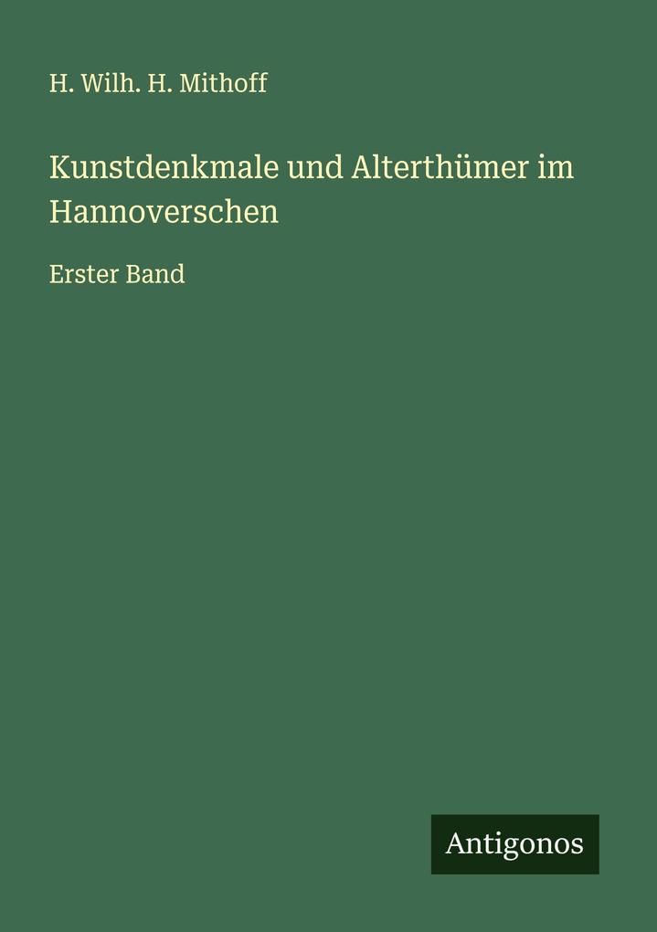 Kunstdenkmale und Alterthümer im Hannoverschen
