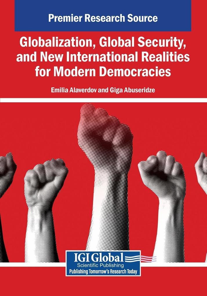 Globalization Global Security and New International Realities for Modern Democracies