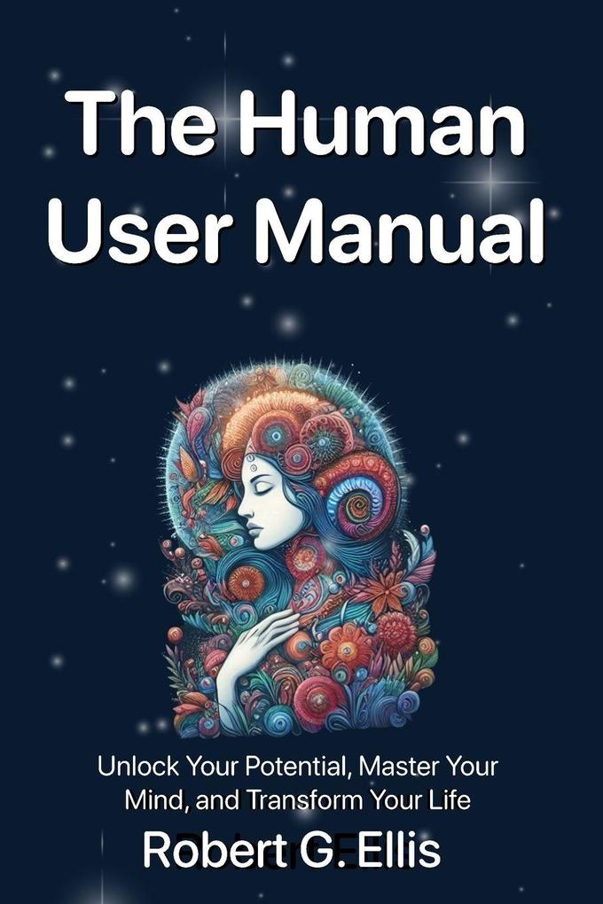 The Human User Manual