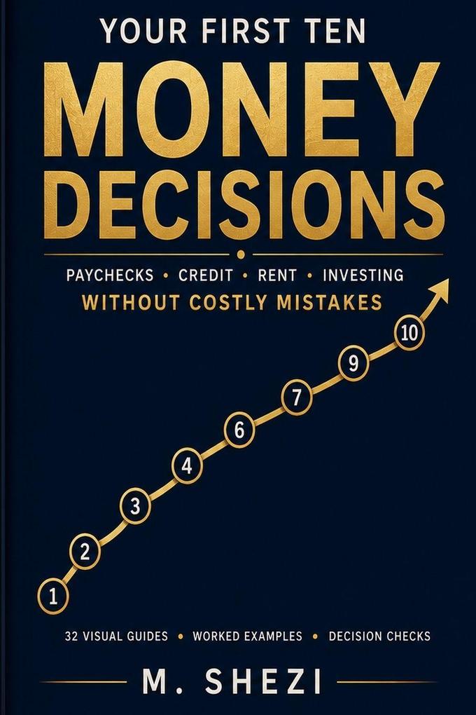 Your First Ten Money Decisions