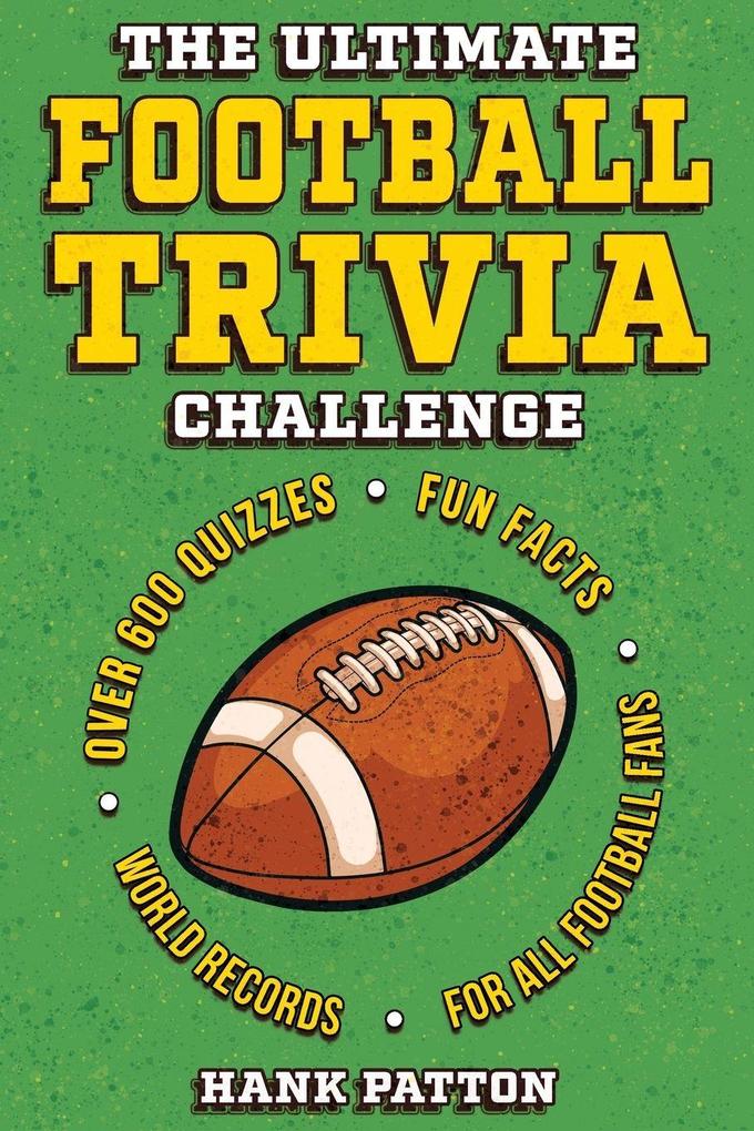 The Ultimate Football Trivia Challenge