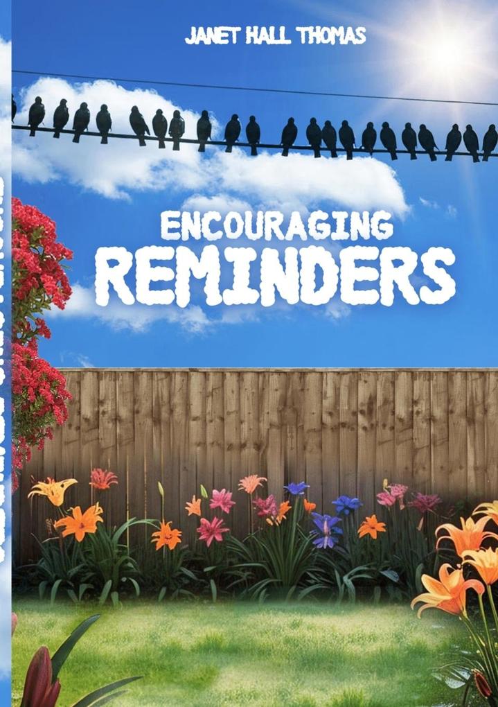 Encouraging Reminders