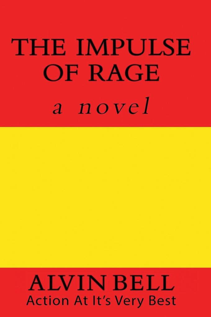 The Impulse of Rage