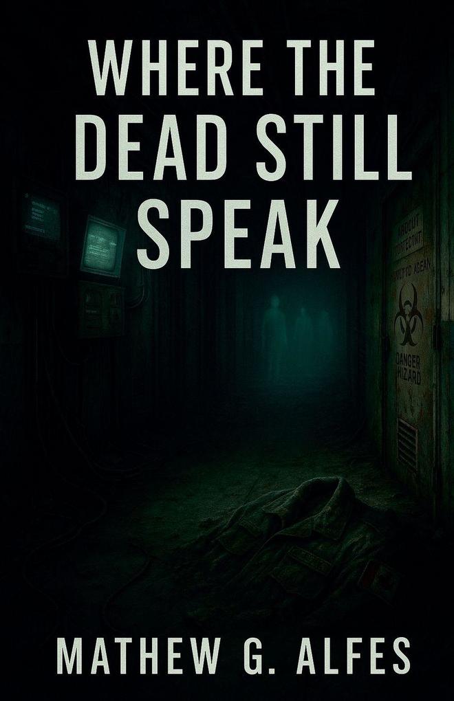 Where The Dead Still Speak