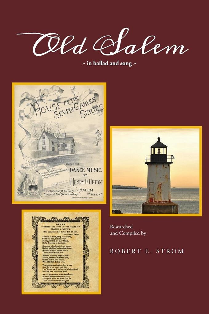 Old Salem in Ballad and Song