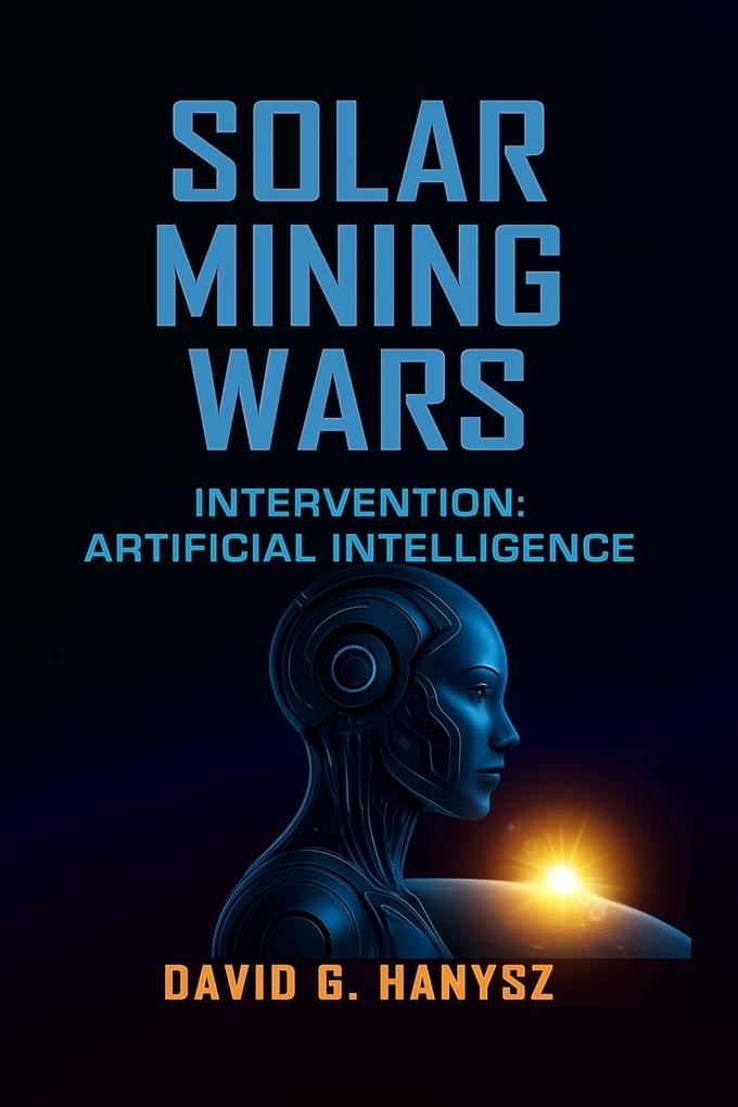 SOLAR MINING WARS