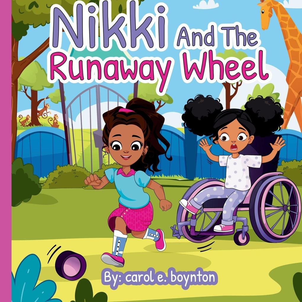 Nikki and The Runaway Wheel