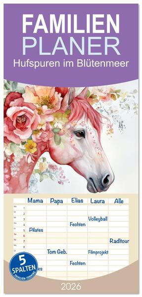 Familienplaner 2026 - Hufspuren im Blütenmeer mit 5 Spalten (Wandkalender 21 x 45 cm) CALVENDO