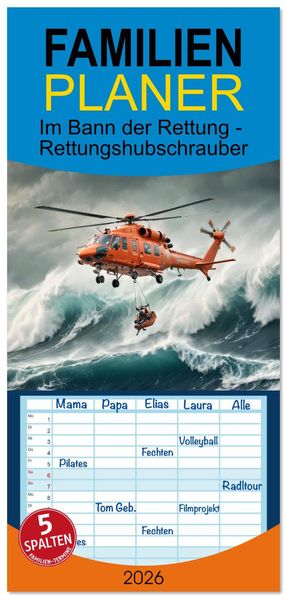 Familienplaner 2026 - Im Bann der Rettung - Rettungshubschrauber mit 5 Spalten (Wandkalender 21 x 45 cm) CALVENDO