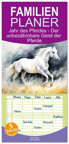 Familienplaner 2026 - Jahr des Pferdes - Der unbezähmbare Geist der Pferde mit 5 Spalten (Wandkalender 21 x 45 cm) CALVENDO