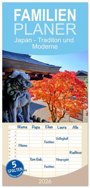 Familienplaner 2026 - Japan - Traditon und Moderne mit 5 Spalten (Wandkalender 21 x 45 cm) CALVENDO