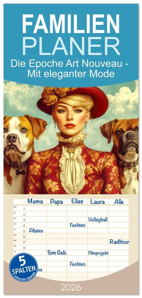 Familienplaner 2026 - Die Epoche Art Nouveau - Mit eleganter Mode mit 5 Spalten (Wandkalender 21 x 45 cm) CALVENDO