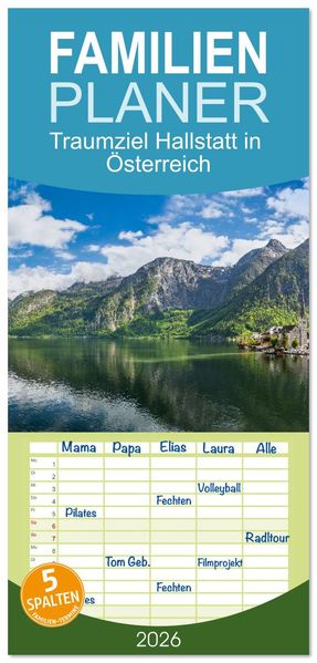 Familienplaner 2026 - Traumziel Hallstatt in Österreich mit 5 Spalten (Wandkalender 21 x 45 cm) CALVENDO