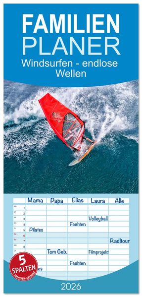 Familienplaner 2026 - Windsurfen - endlose Wellen mit 5 Spalten (Wandkalender 21 x 45 cm) CALVENDO
