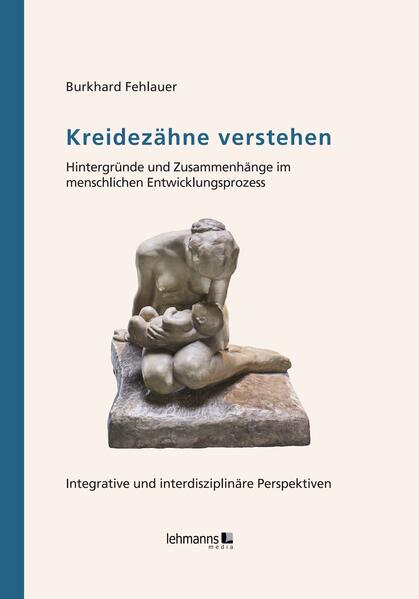 Kreidezähne verstehen