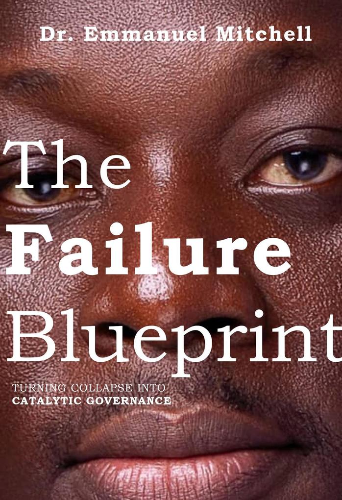 The Failure Blueprint
