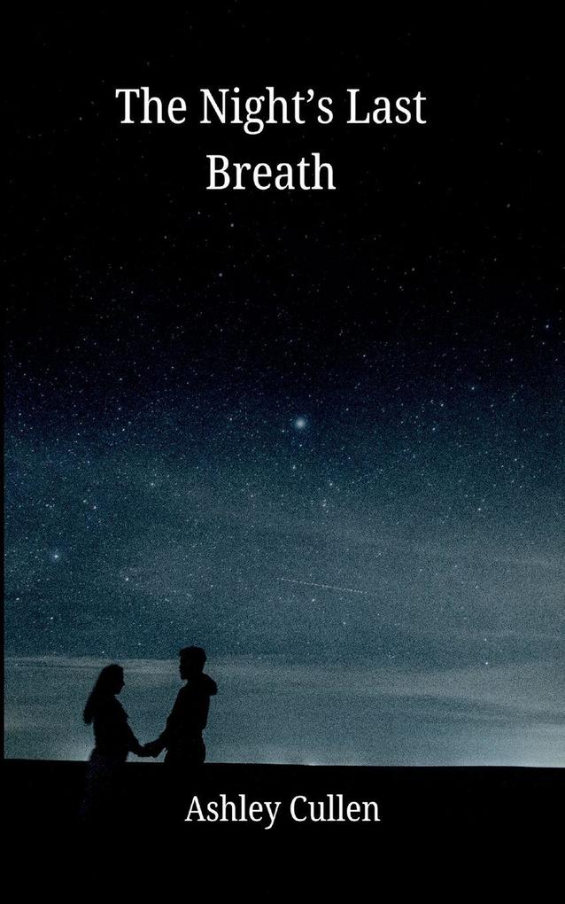 The Night's Last Breath