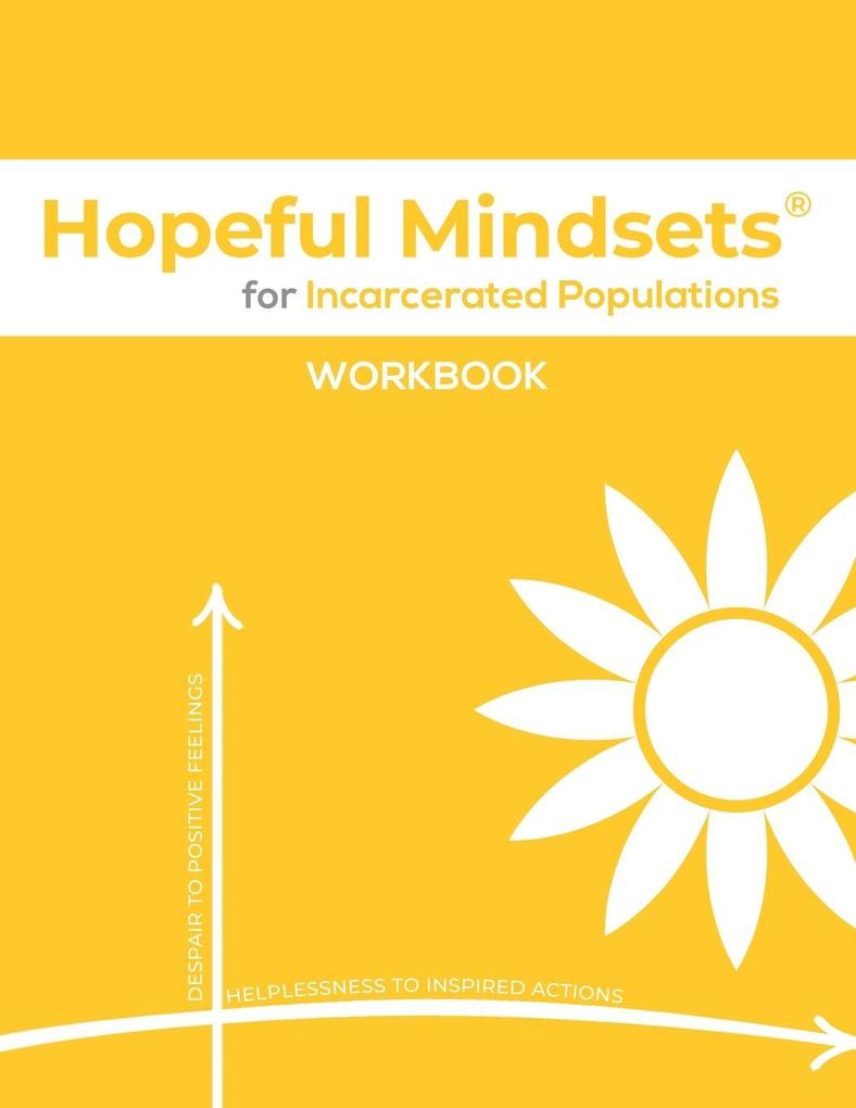 Hopeful Mindsets for Incarcerated Populations Workbook
