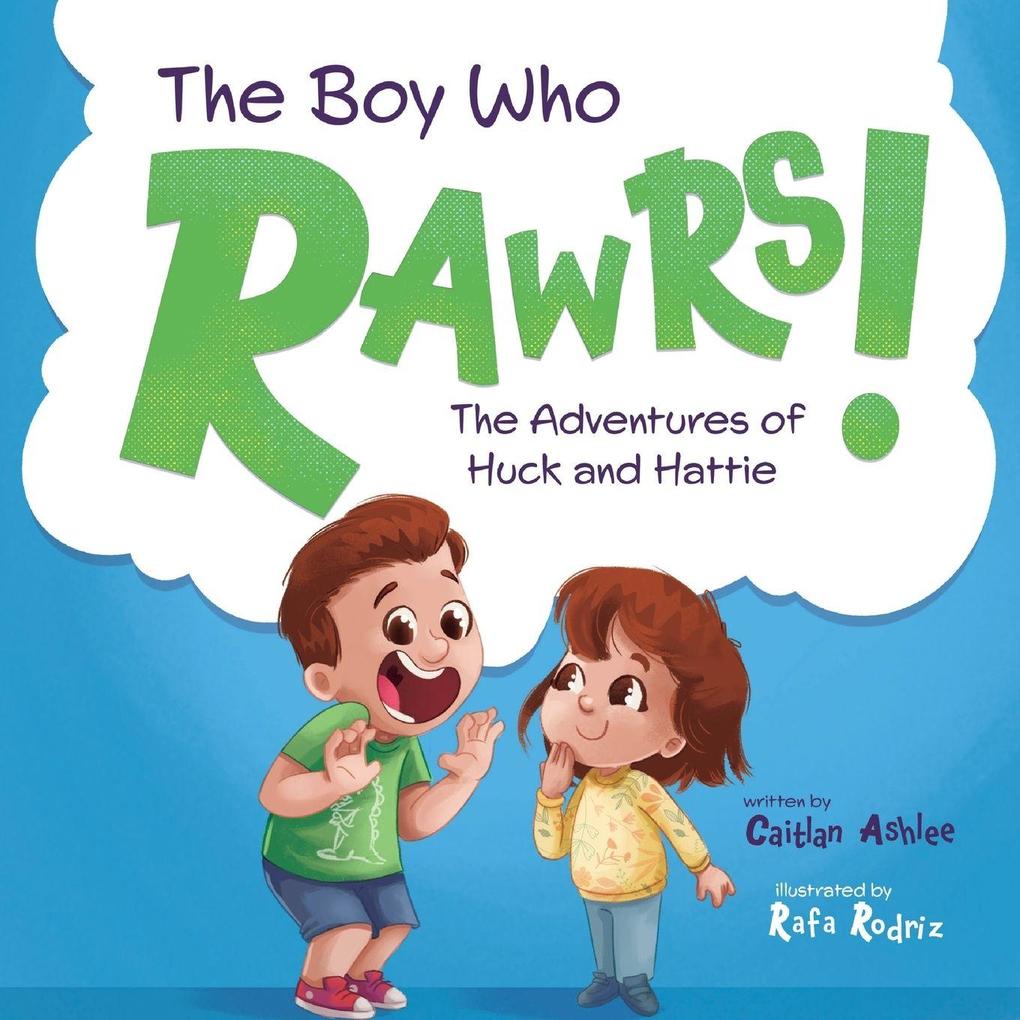 The Boy Who Rawrs