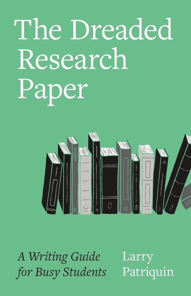 The Dreaded Research Paper