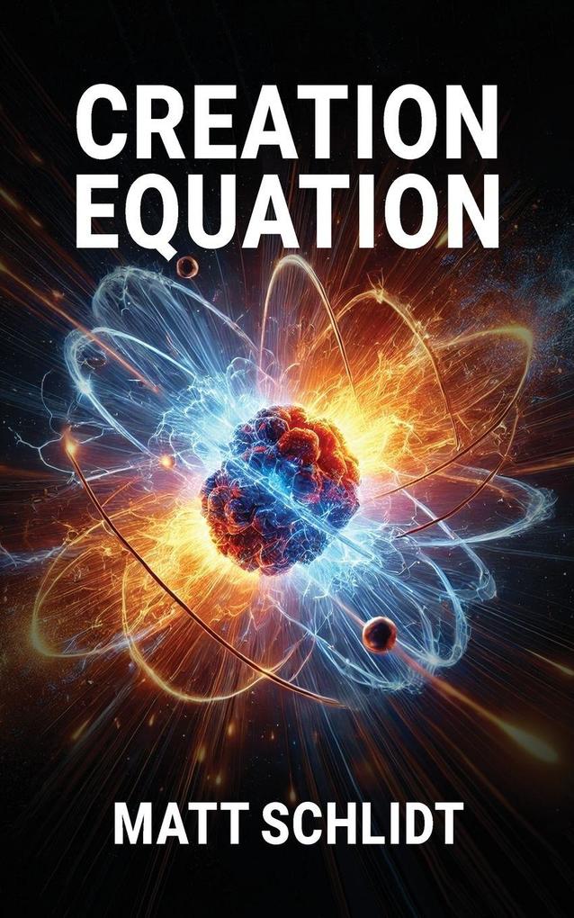 Creation Equation