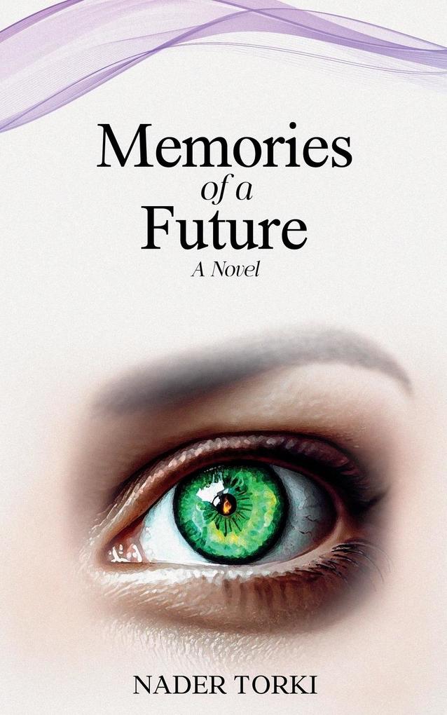 Memories of a Future