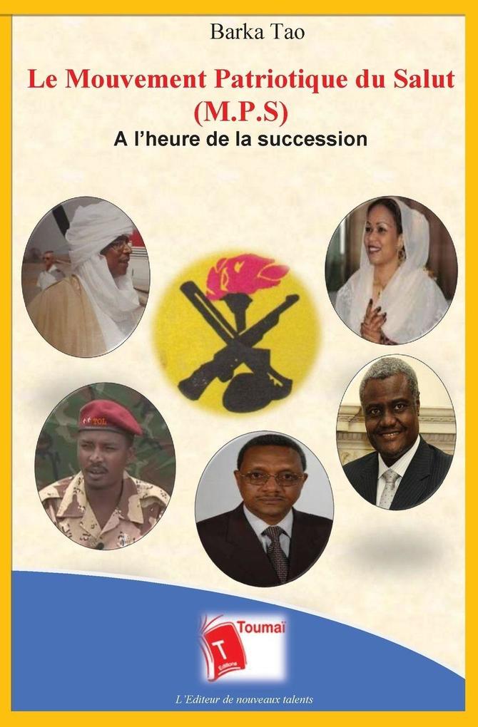 Le Mouvement Patriotique du Salut (M.P.S)