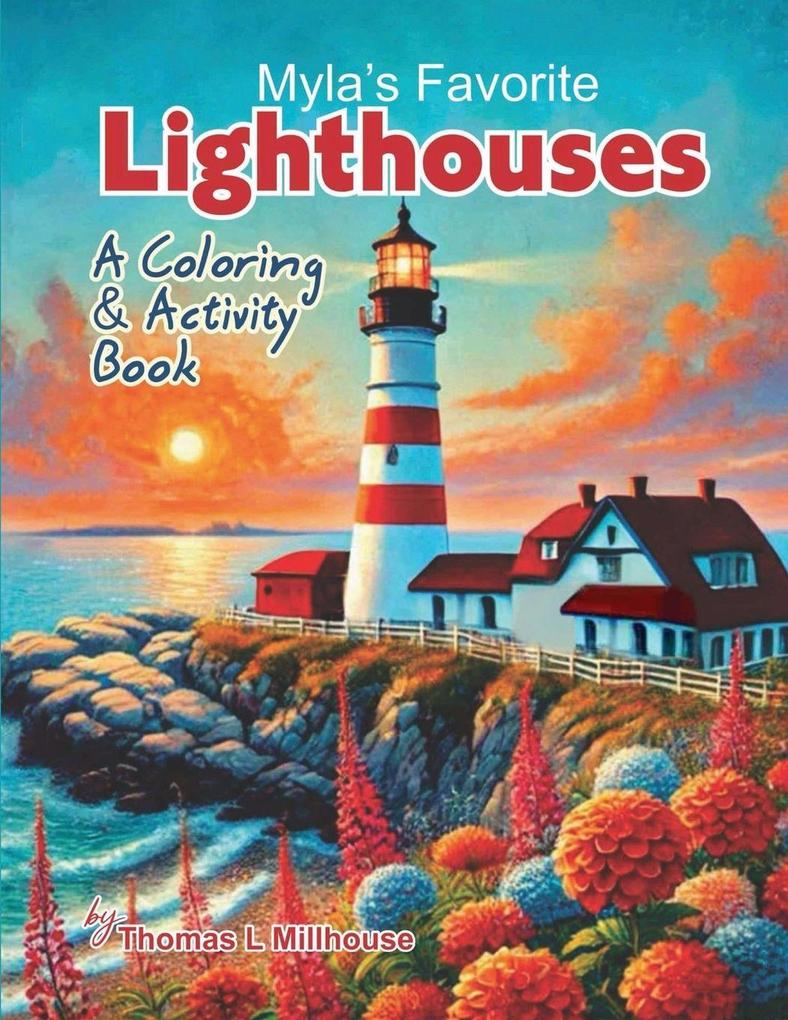 Myla's Favorite Lighthouses