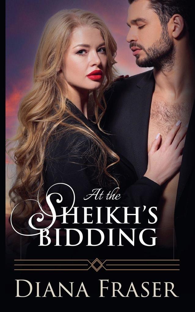 At the Sheikh's Bidding