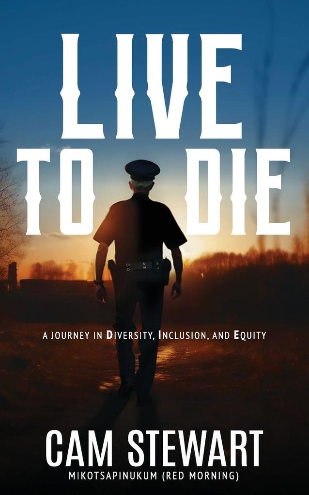 LIVE to DIE